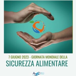 Giornata mondiale della sicurezza alimentare